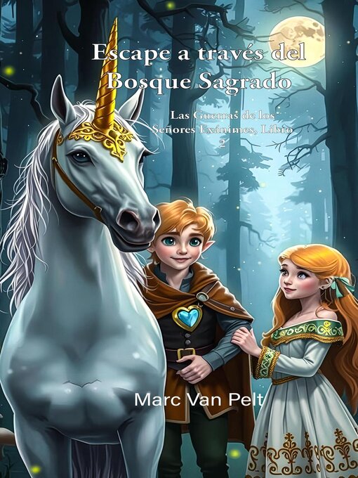 Title details for Escape a través del Bosque Sagrado by Marc Van Pelt - Wait list